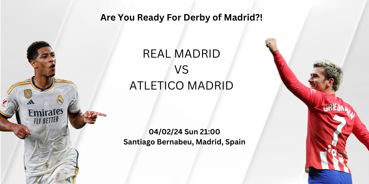 Real Madrid vs Atletico Madrid